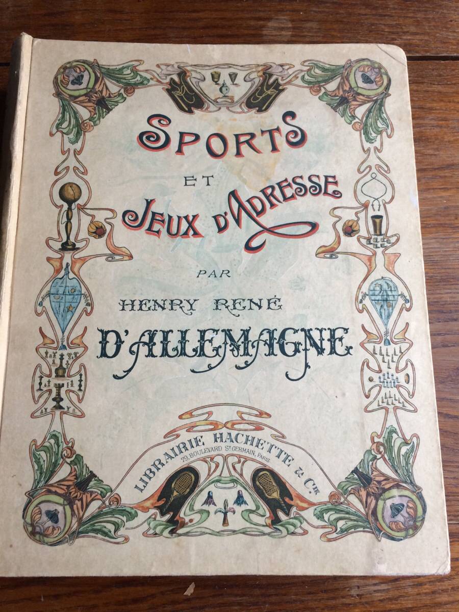 Livre ancien Sports et Jeux d’adresse par Henry d’Allemagne