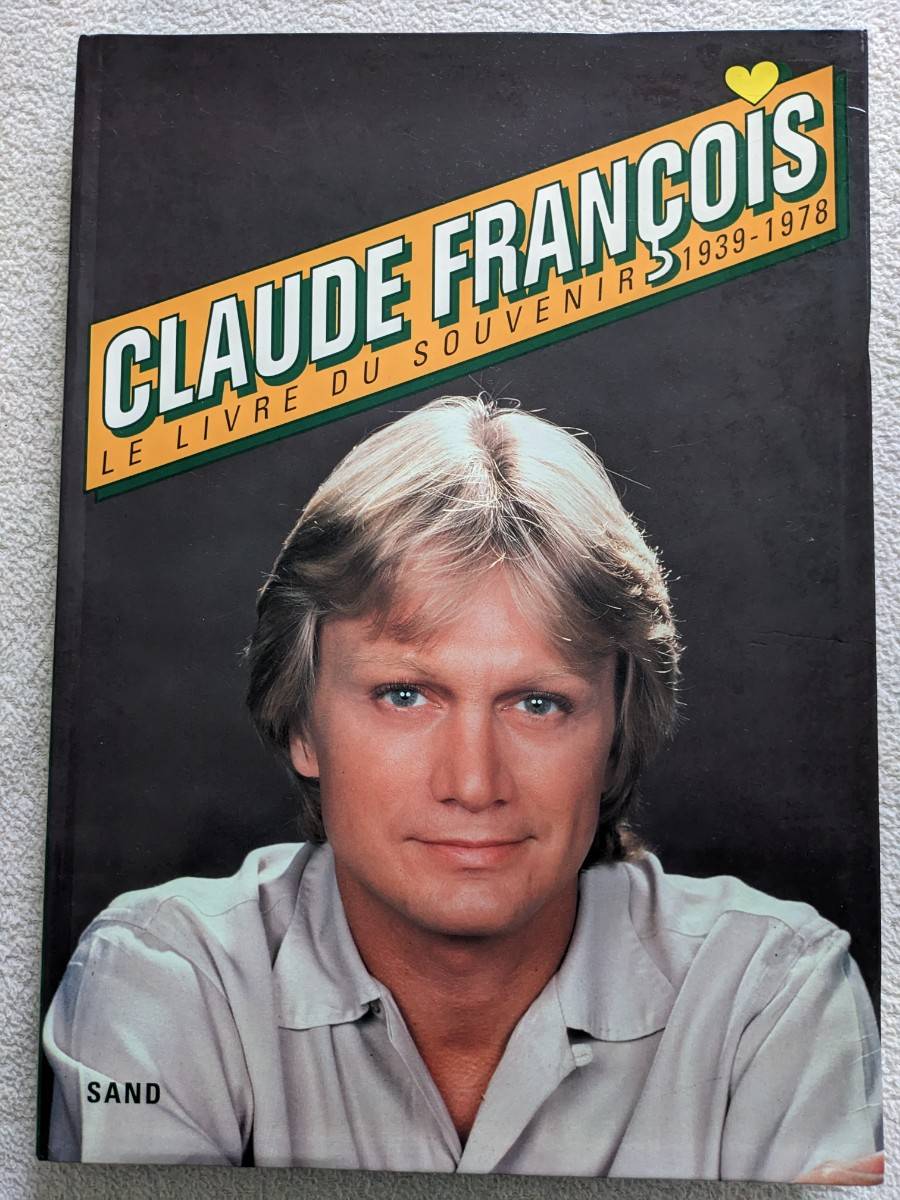 Livre Claude François. Le livre du souvenir 1939-1978