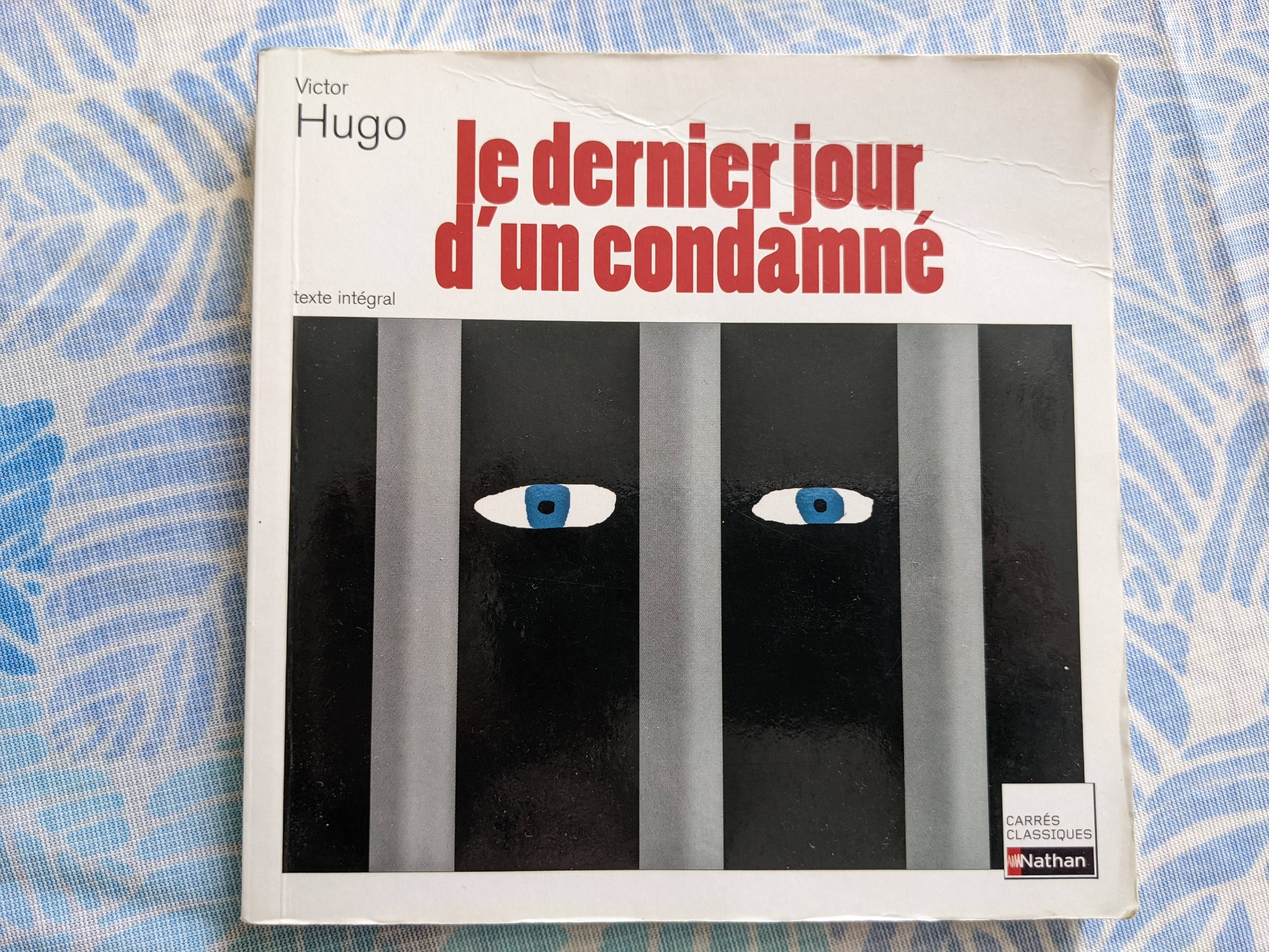 Livre Le dernier jour d’un condamné de Victor Hugo Carré classique
