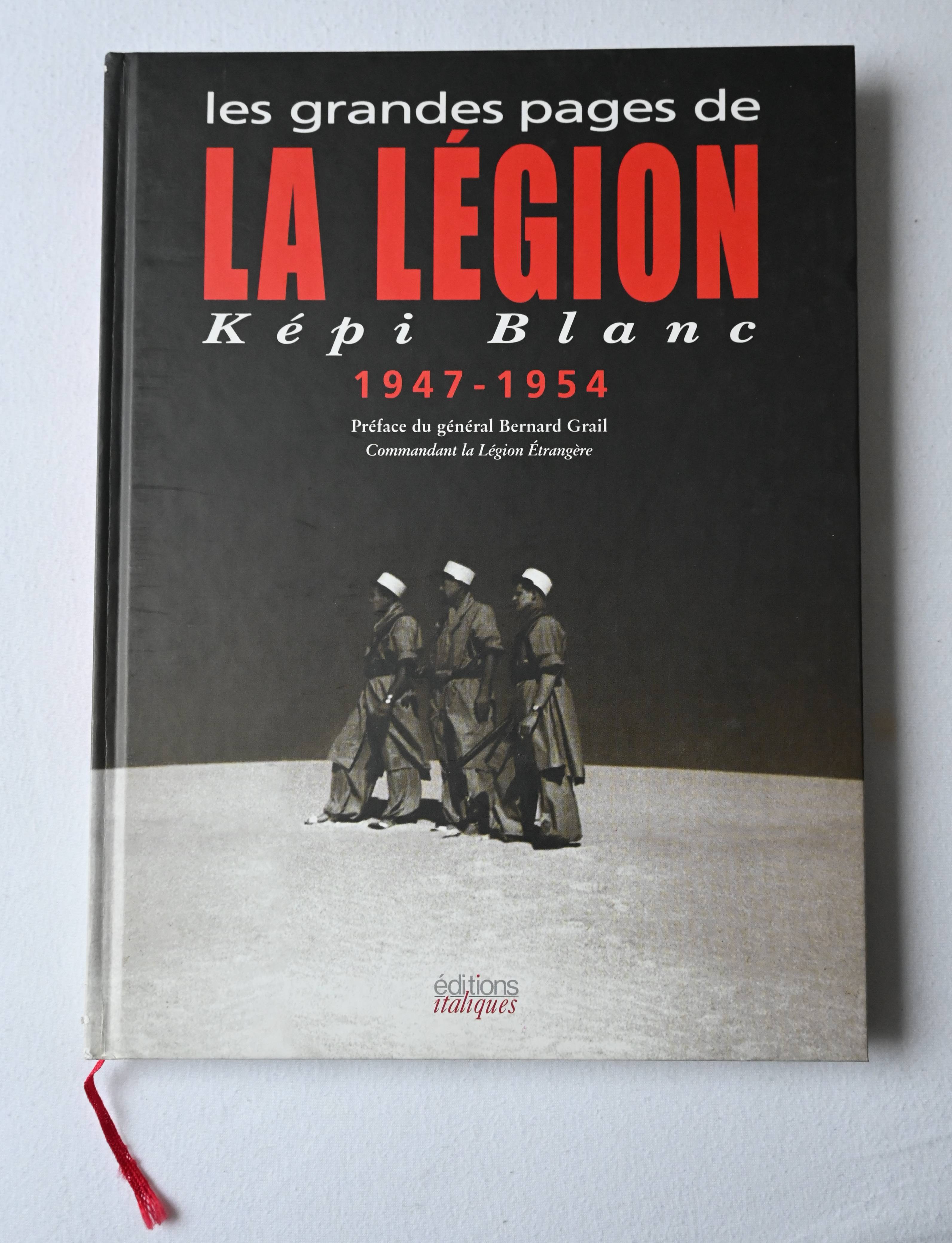 Livre "Les grandes pages de la légion Etrangère - Képi Blanc"
