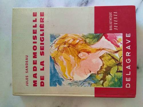 Livre "Mademoiselle de la Seiglière" de Jules SANDEAU