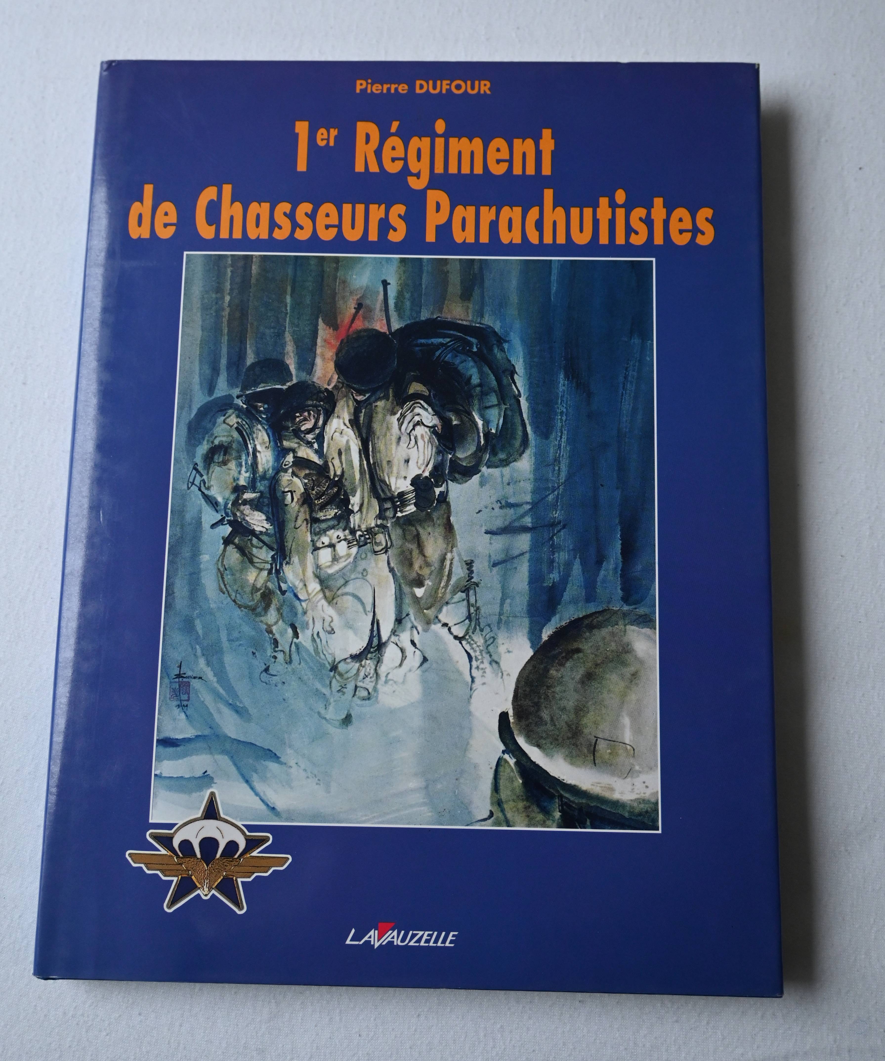 Livre "1er Régiment de Chasseurs Parachutistes"