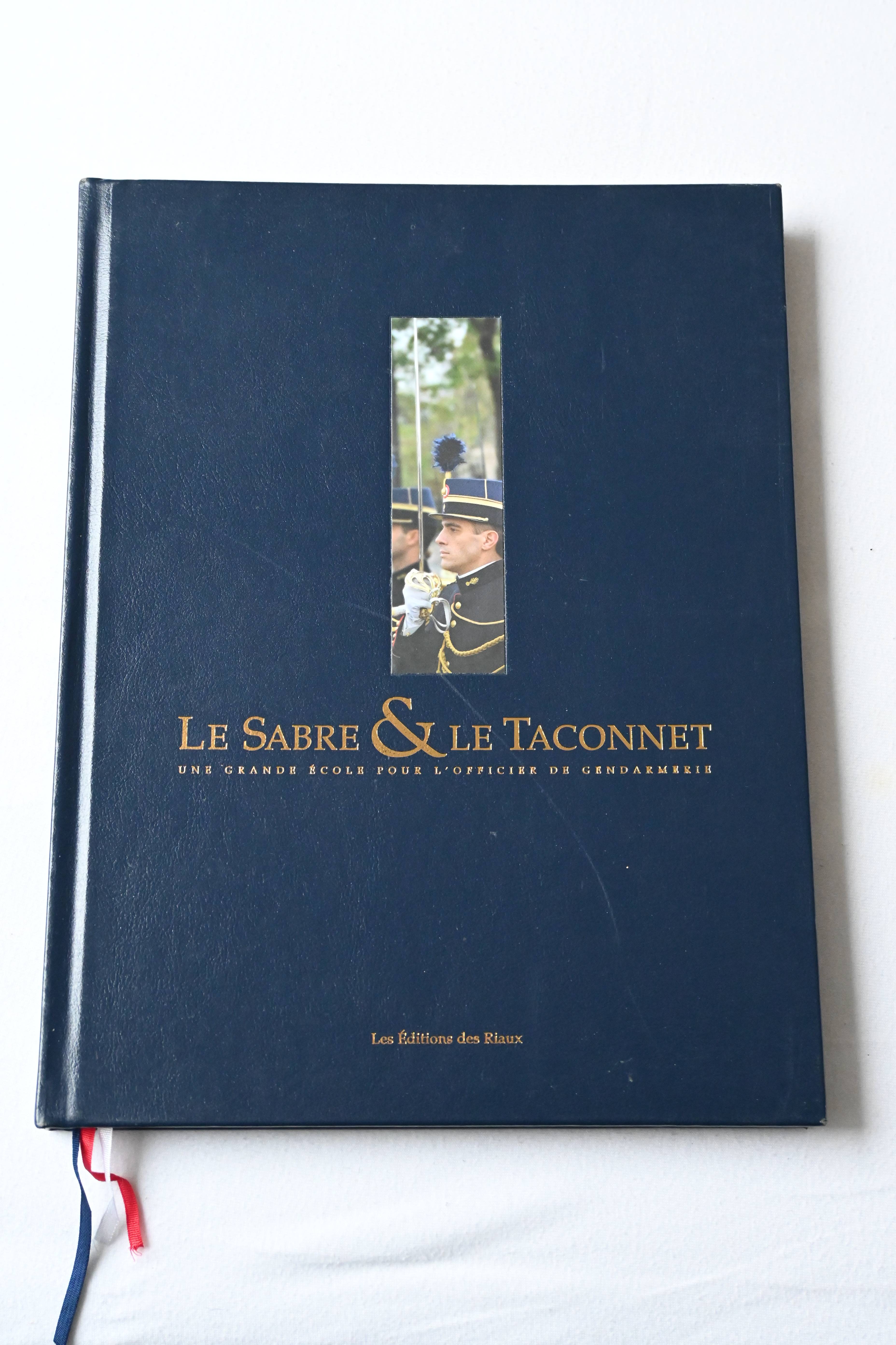 Livre "Le Sabre et le Taconnet". Une grande école pour l’officier de gendarmerie