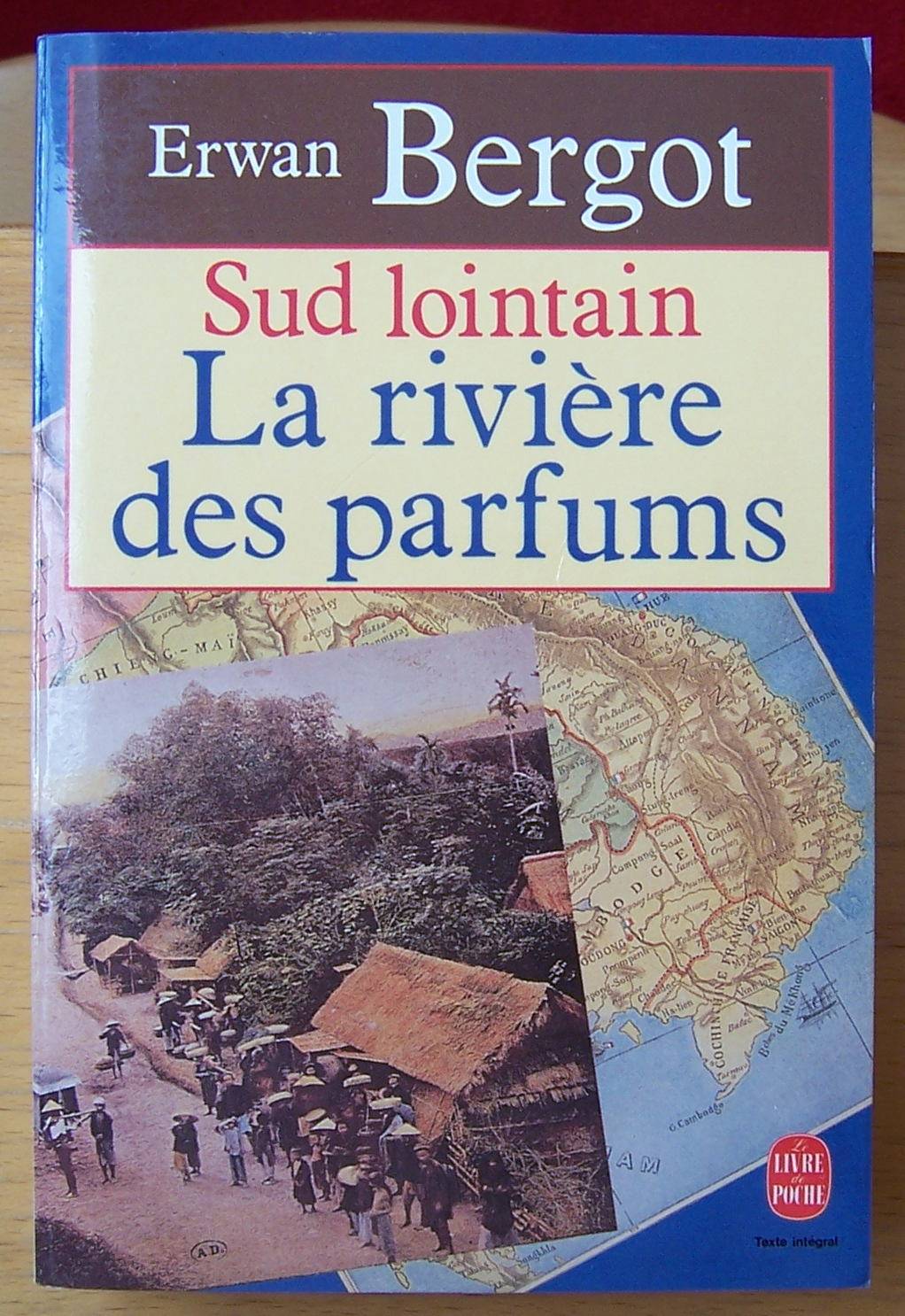 Sud lointain, tome 2 : La rivière des parfums - Erwan Bergot (bon état)