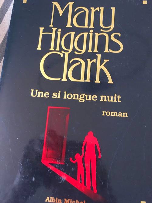 Une Si Longue Nuit. Mary Higgins Clark. Excellent état