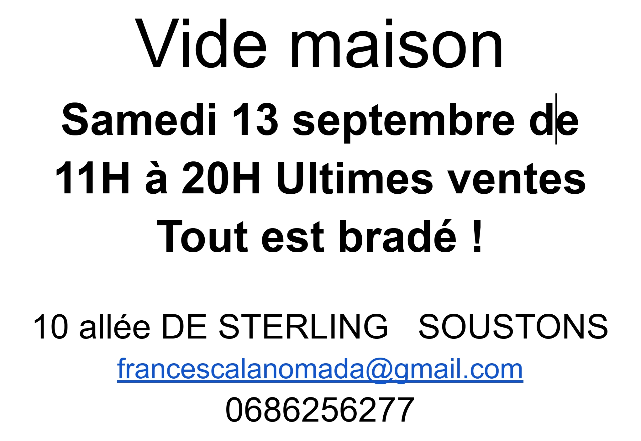 Vide maison 13 septembre
