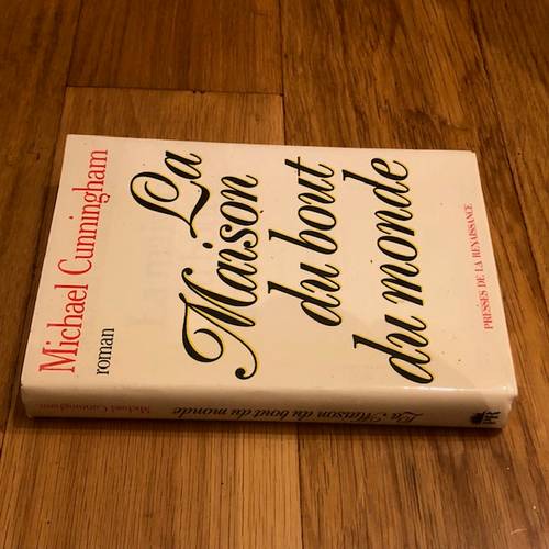 La maison du bout du monde de Michael Cunningham (Auteur) - Presses de la Renaissance (1 février 1992)