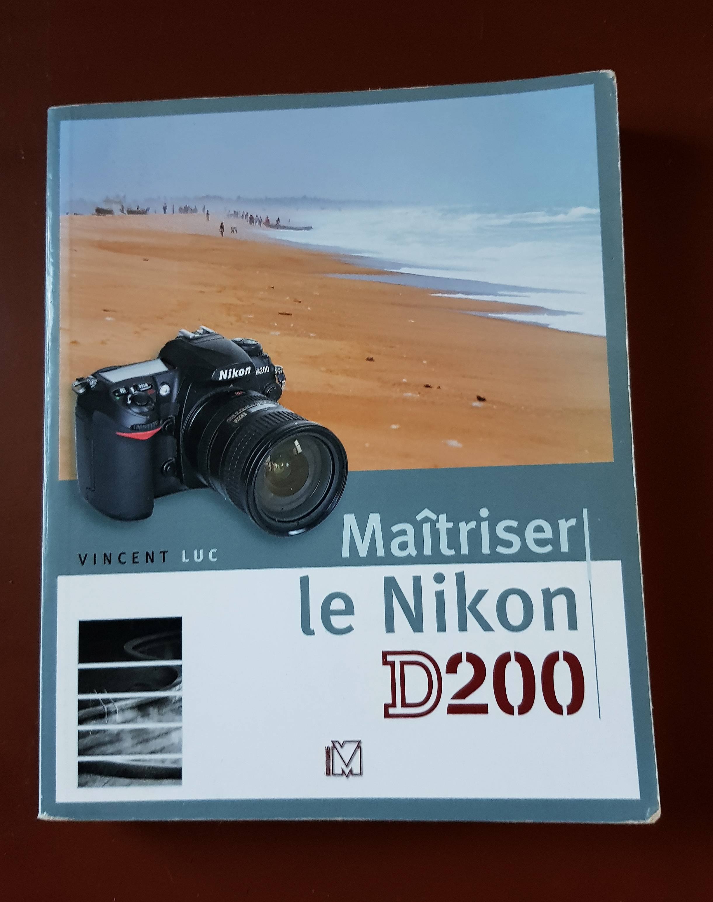 Guide maîtriser le Nikon D200