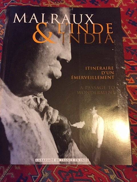 Vends livre : Malraux et l’Inde, itinéraire d’un émerveillement (bilingue)