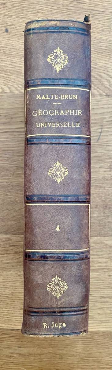 Malte-Brun Géographie universelle, tome 4, 1860