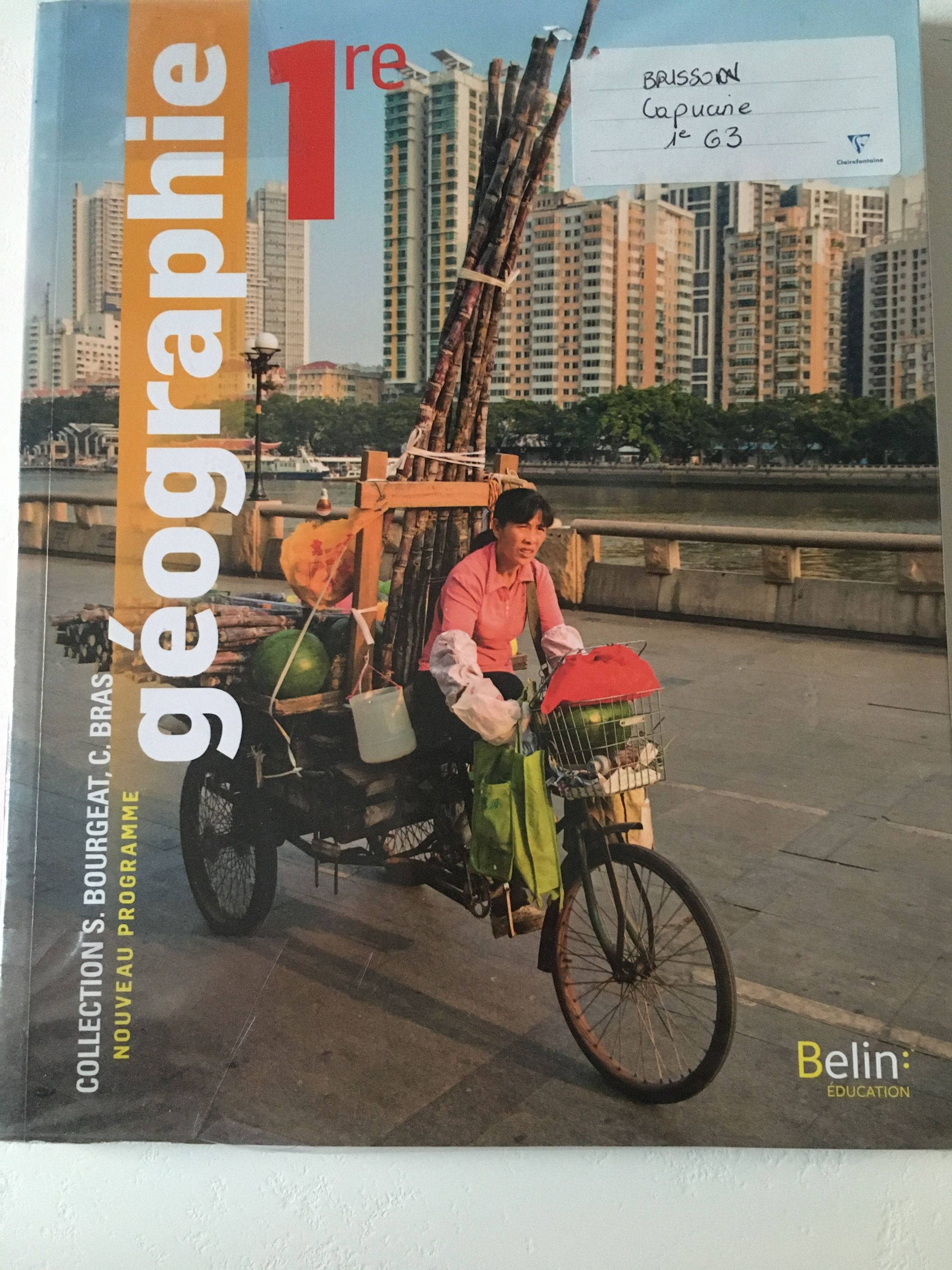 Vends manuel de géographie 1er Belin Éducation - S. Bourgeat C. Bras