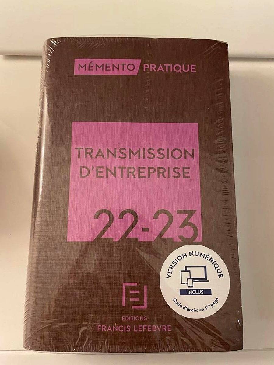 Mémento Francis Lefebvre transmission d’entreprise 2023 on Gens de