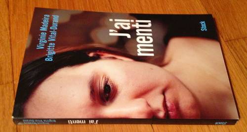 J’ai menti de Virginie Madeira, Brigitte Vital-Durand