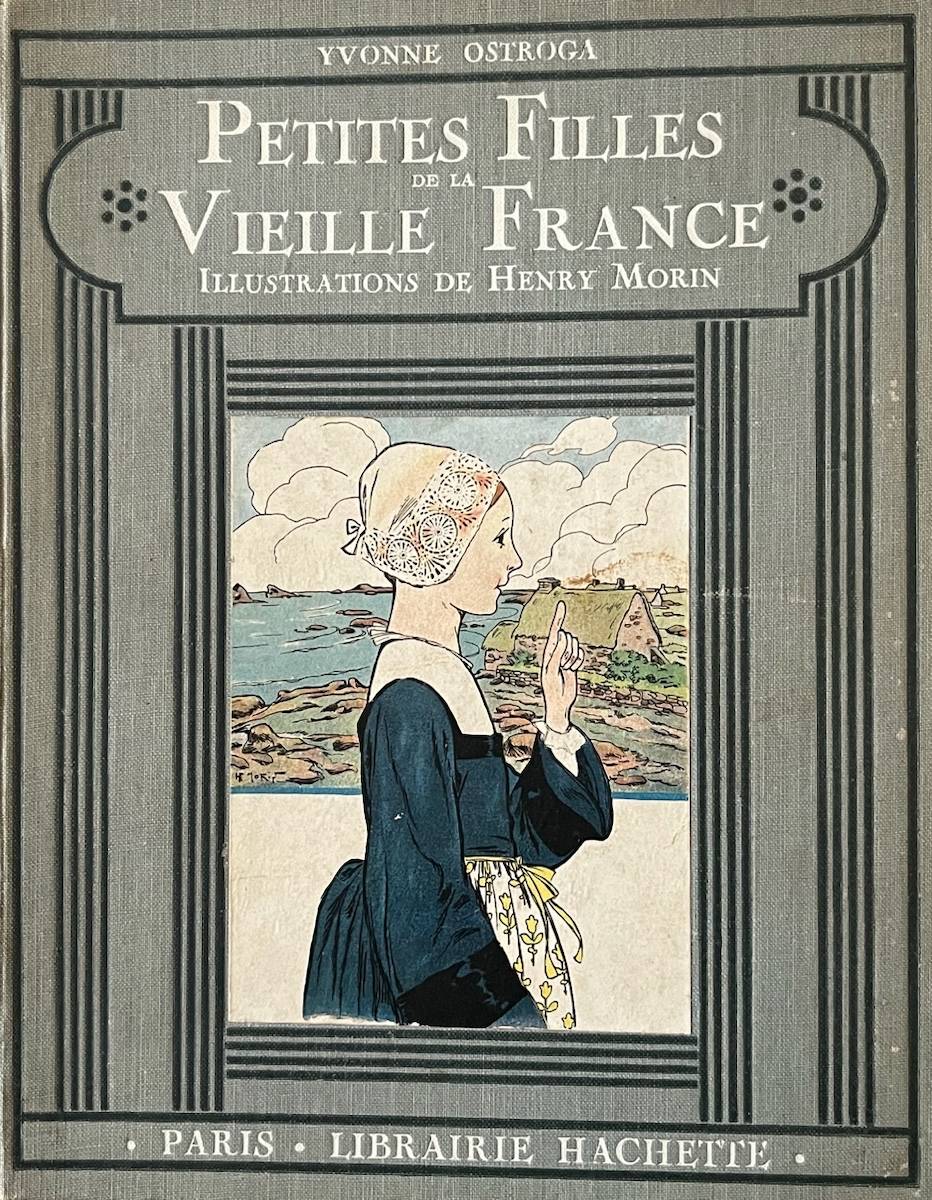 Vends Ostroga : Petites filles de la Vieille France (environ 1920)