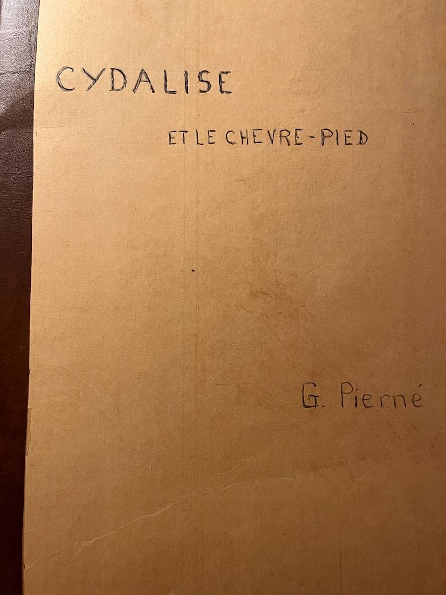 Rare Partition : Cydalise et le Chèvre Pied (Pierné) 1923