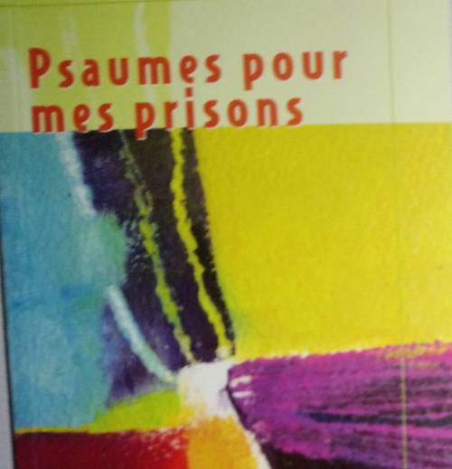 Livre "Psaumes pour mes prisons"