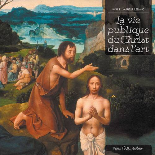 La vie publique du Christ dans l’art, par MG L.
