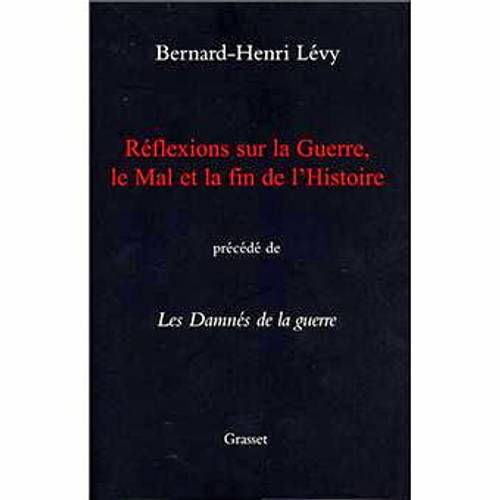 Vends réflexions sur la guerre, le mal et la fin de l’histoire - grand format