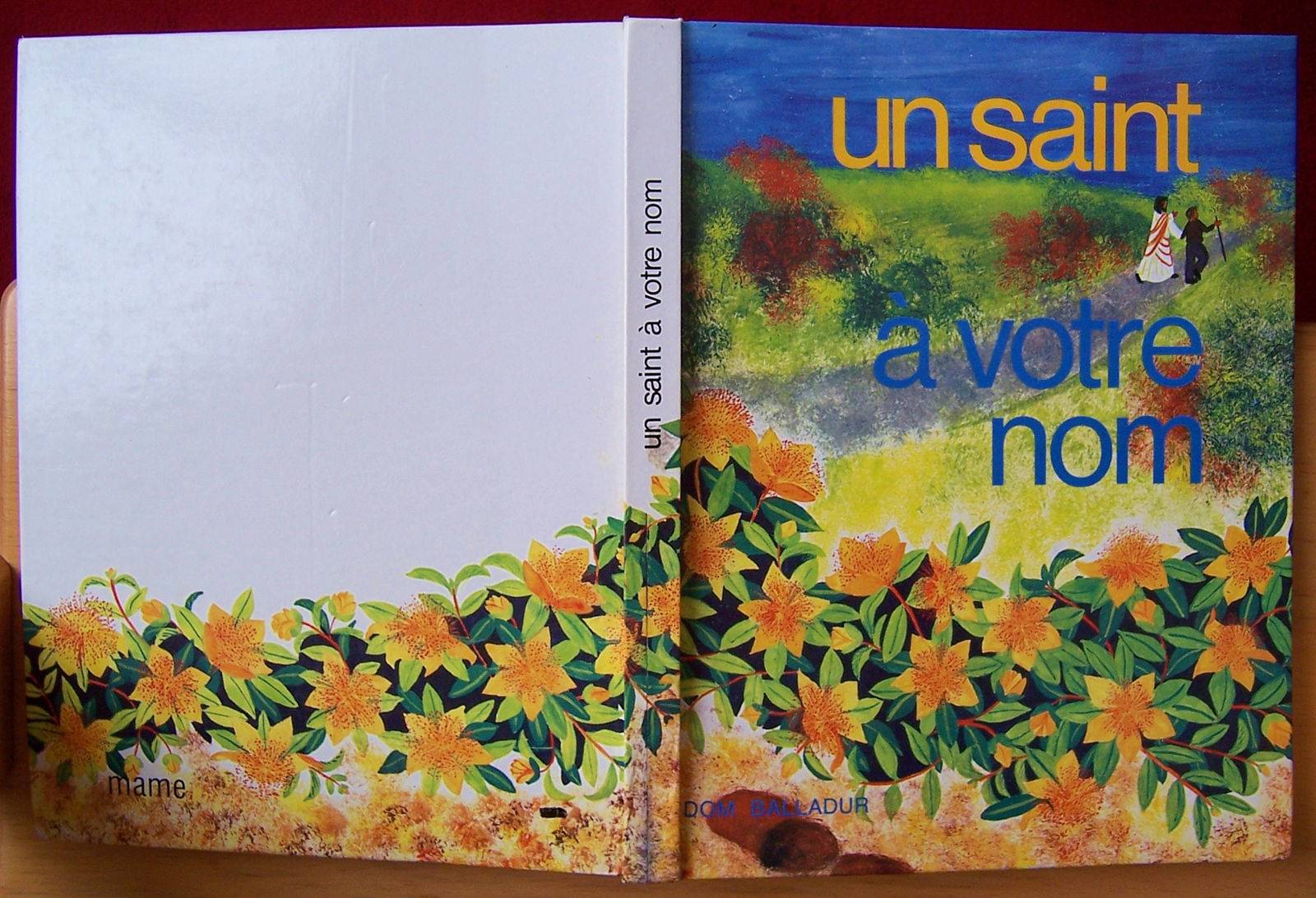 Un saint à votre nom - Dom Balladur (bon état)