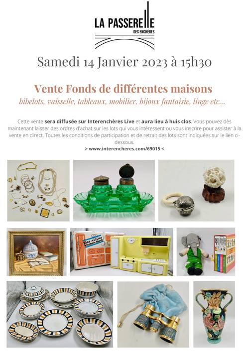 Samedi 14 Janvier 15h30 : Vente aux enchères de fonds de différentes maisons