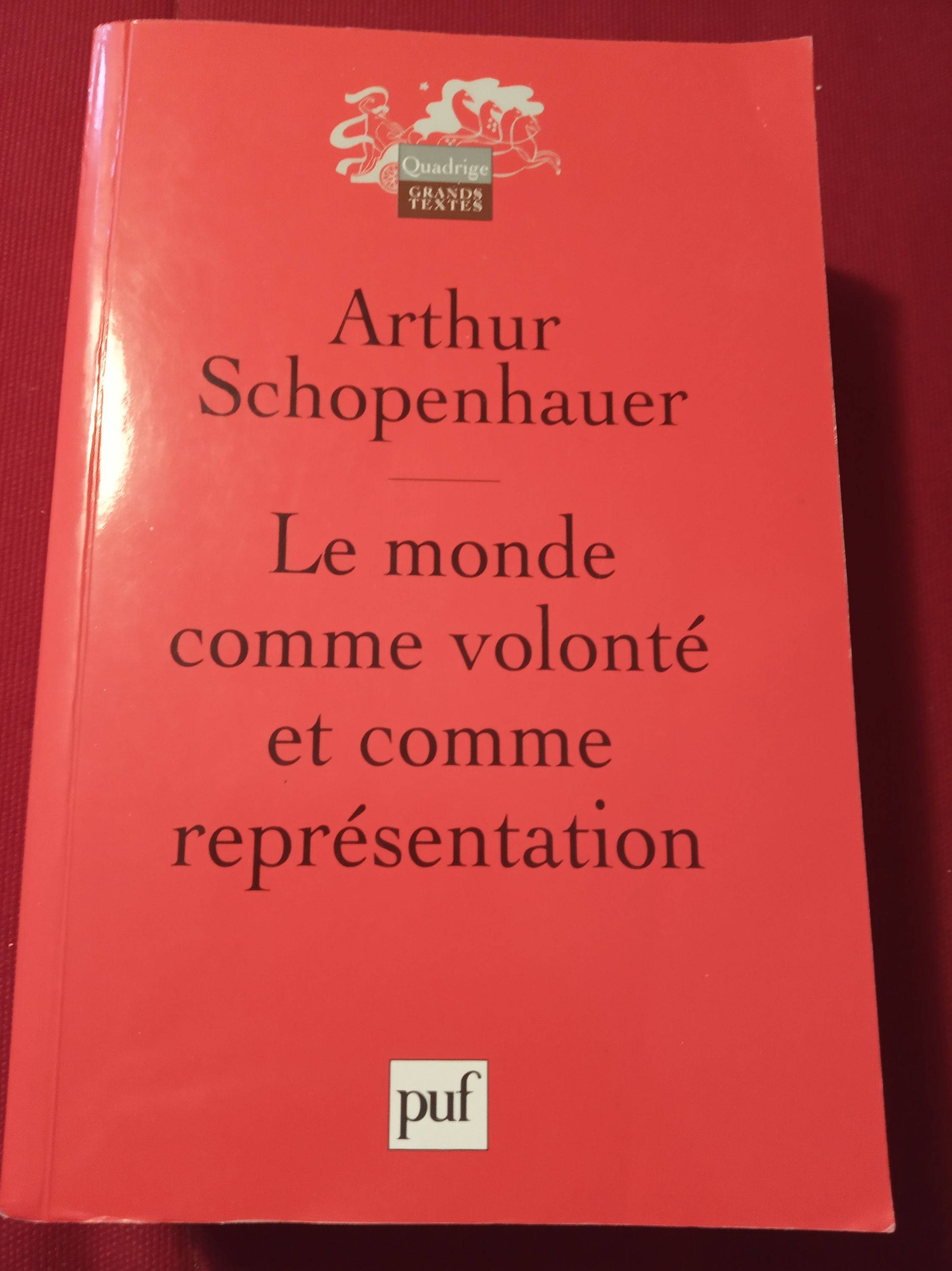 Vends Schopenhauer. Le monde comme volonté et représentation Éditions PUF