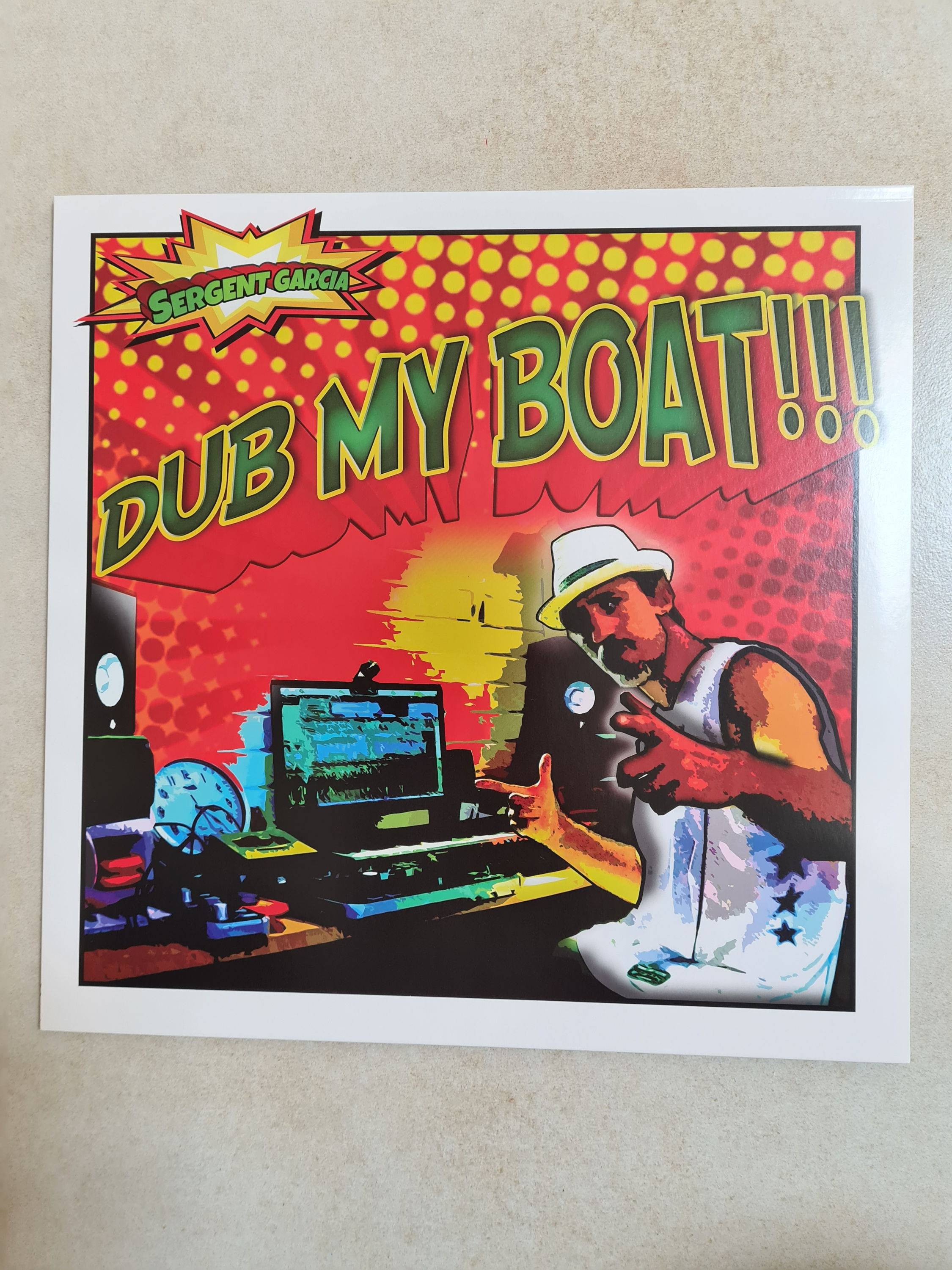 Sergent Garcia Test Pressing du maxi vinyle "Dub My Boat"