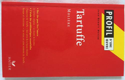 Tartuffe Molière - Profil d’une oeuvre