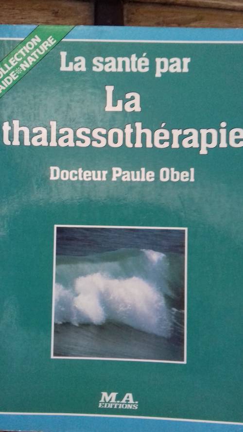 La thalassothérapie Dr Paule Obel