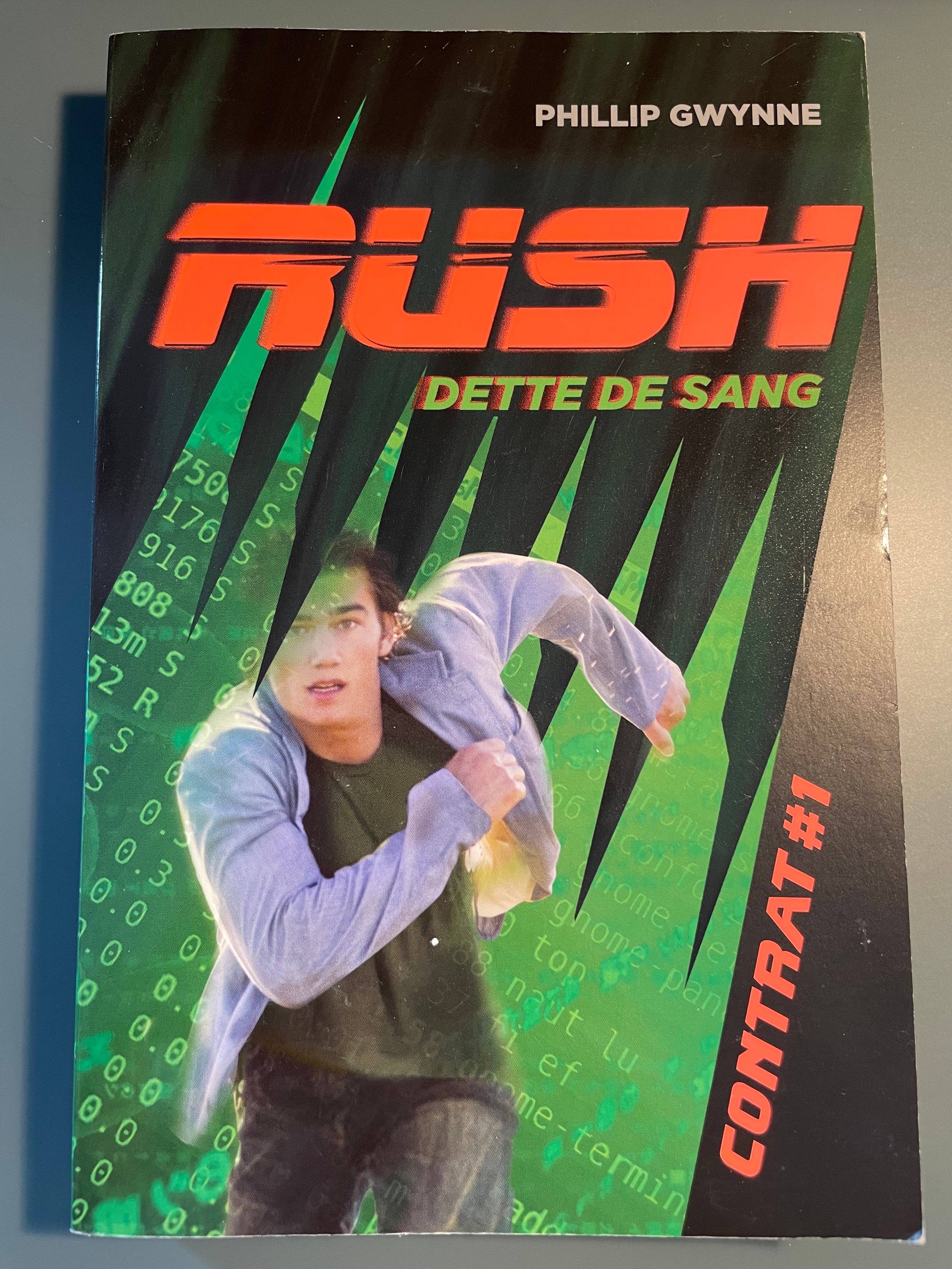 Vends "Rush : Dette de sang, Contrat #1" de P Gwynne