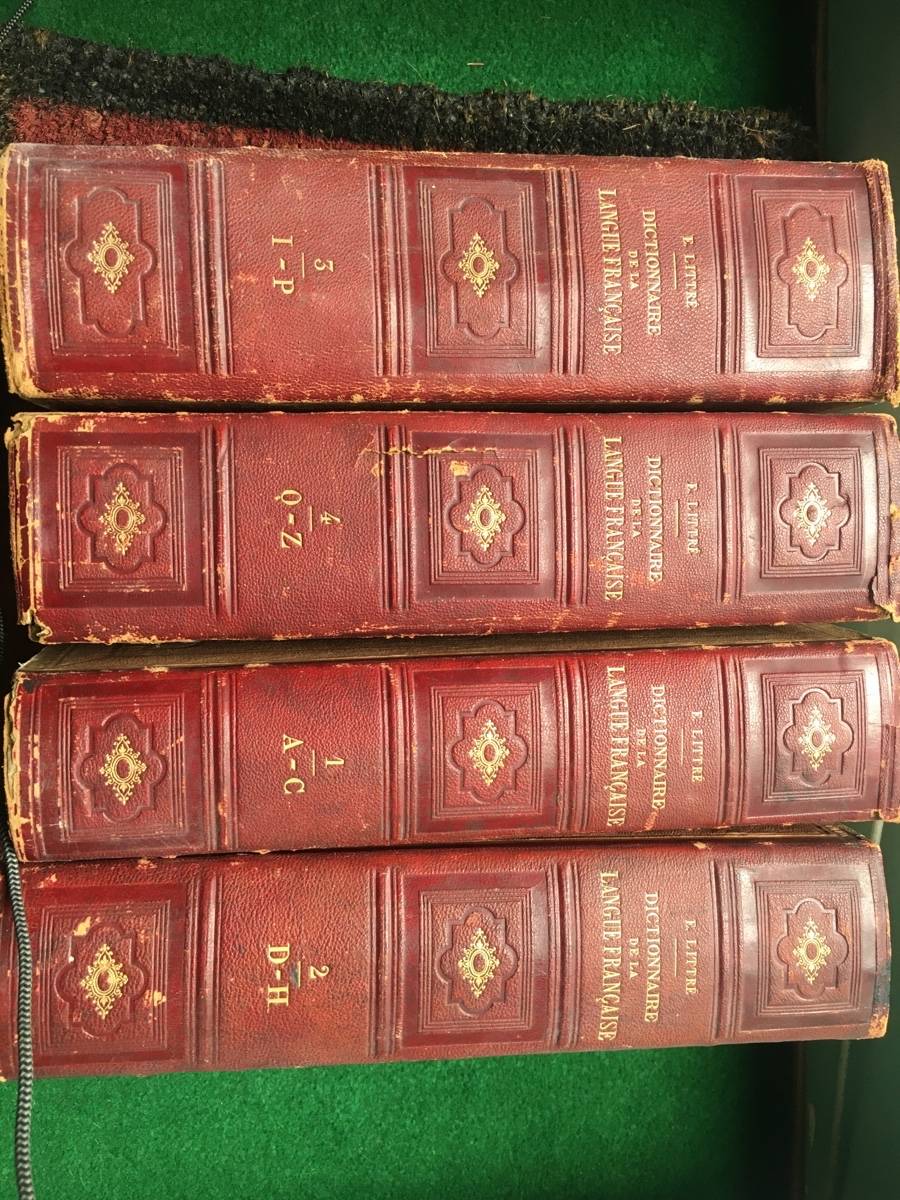 Vends dictionnaires Littré en 4 volumes anciens 1881