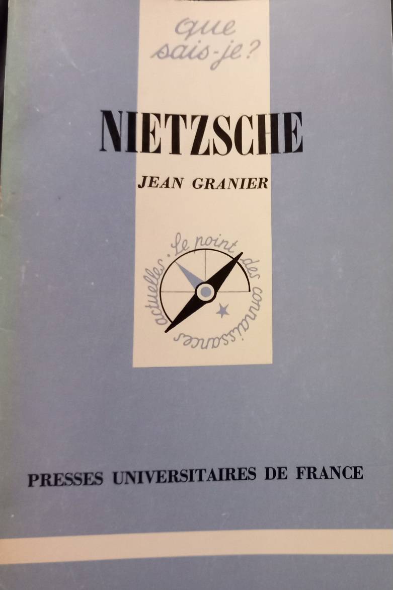 Vends : livre. Nietzsche, par Jean Granier, coll. Que sais-je ?