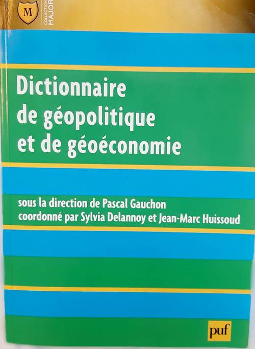 Vends livre prépa ECG - "Dictionnaire de géopolitique et de géoéconomie", Pascal Gauchon, PUF