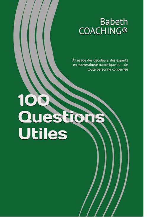 Vends livre 100 questions utiles sur la souveraineté numérique