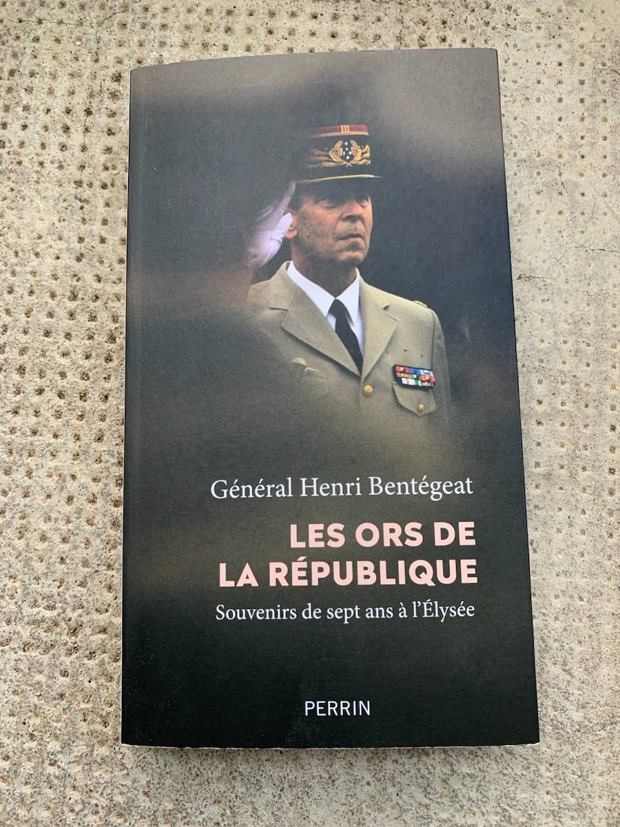 Vends livre Les ors de la République du Général Bentégeat