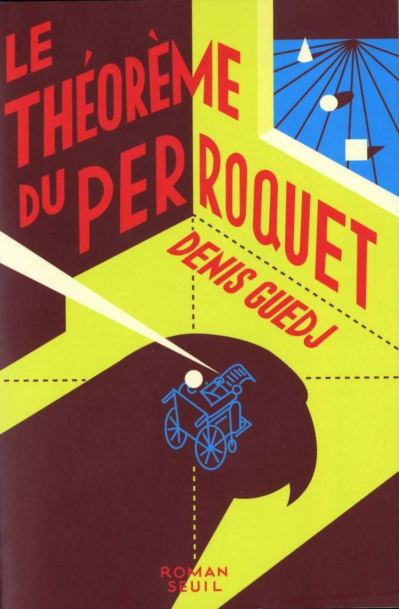 Vends livre - Le Théorème du Perroquet de Denis Guedj - Très bon état