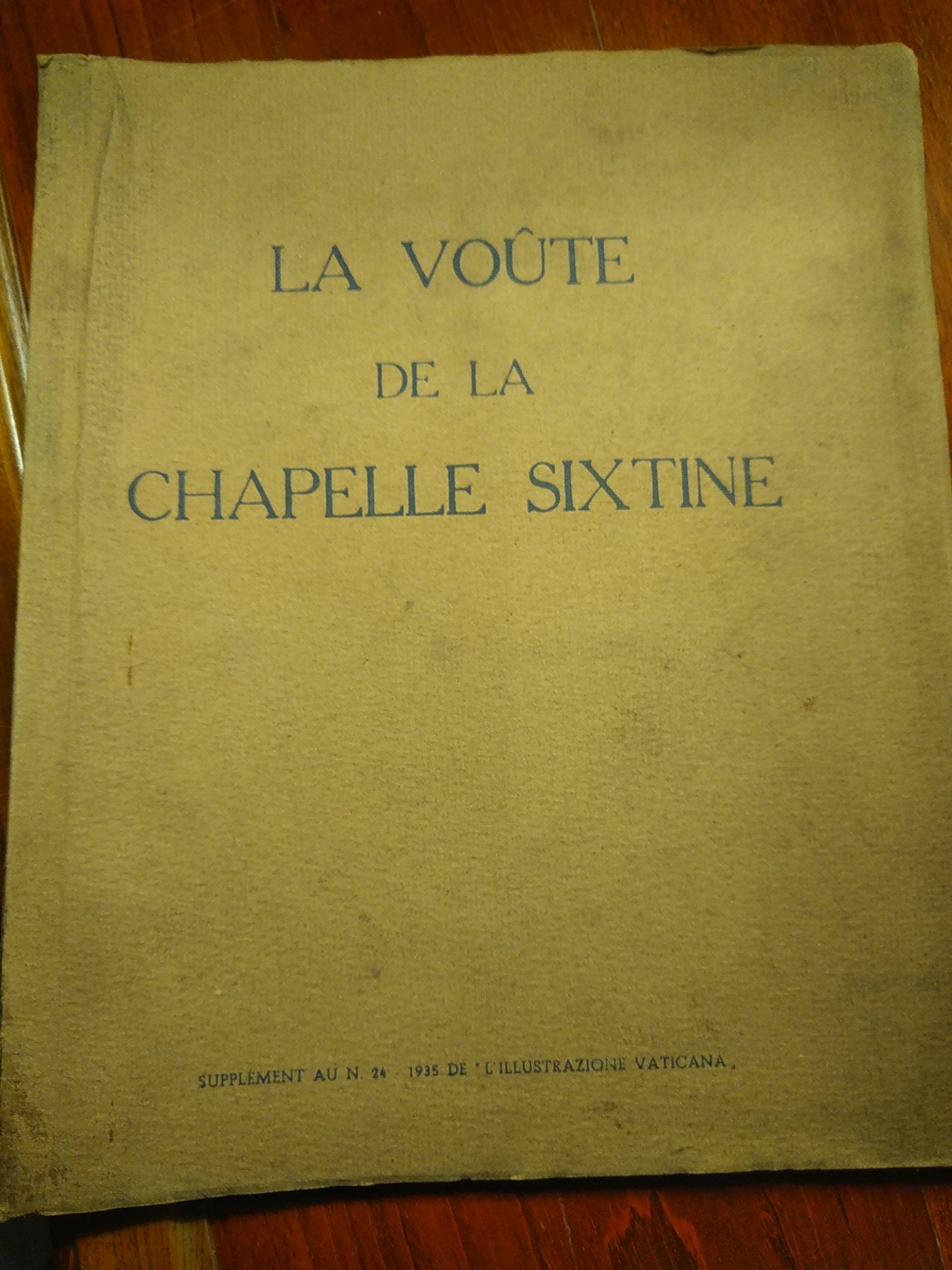 Vends livre 1935  "La voûte de la Chapelle Sixtine"