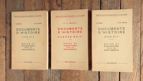 Vends 3 livres "Documents d’Histoire" (classes de 6ème, 5ème et 4ème) - parus en 1970 et 1971