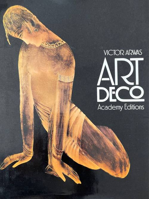Vends Art Deco, Victor Arwas (Academy Editions)