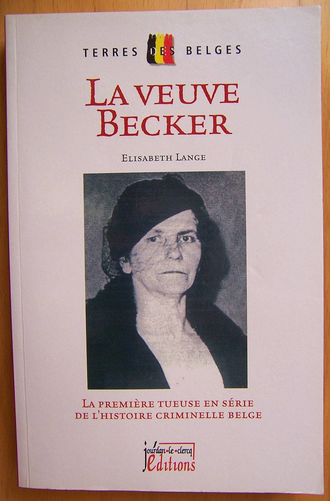 La Veuve Becker - Elisabeth Lange (bon état)