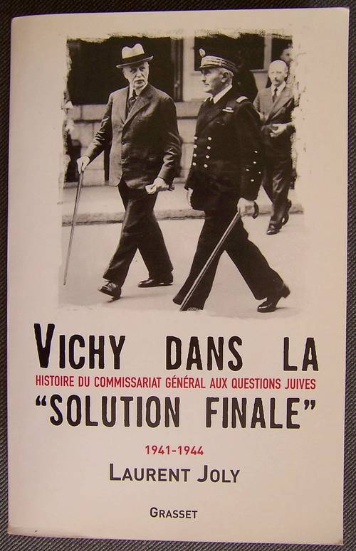 Vichy dans la «solution finale» - Laurent Joly (bon état)