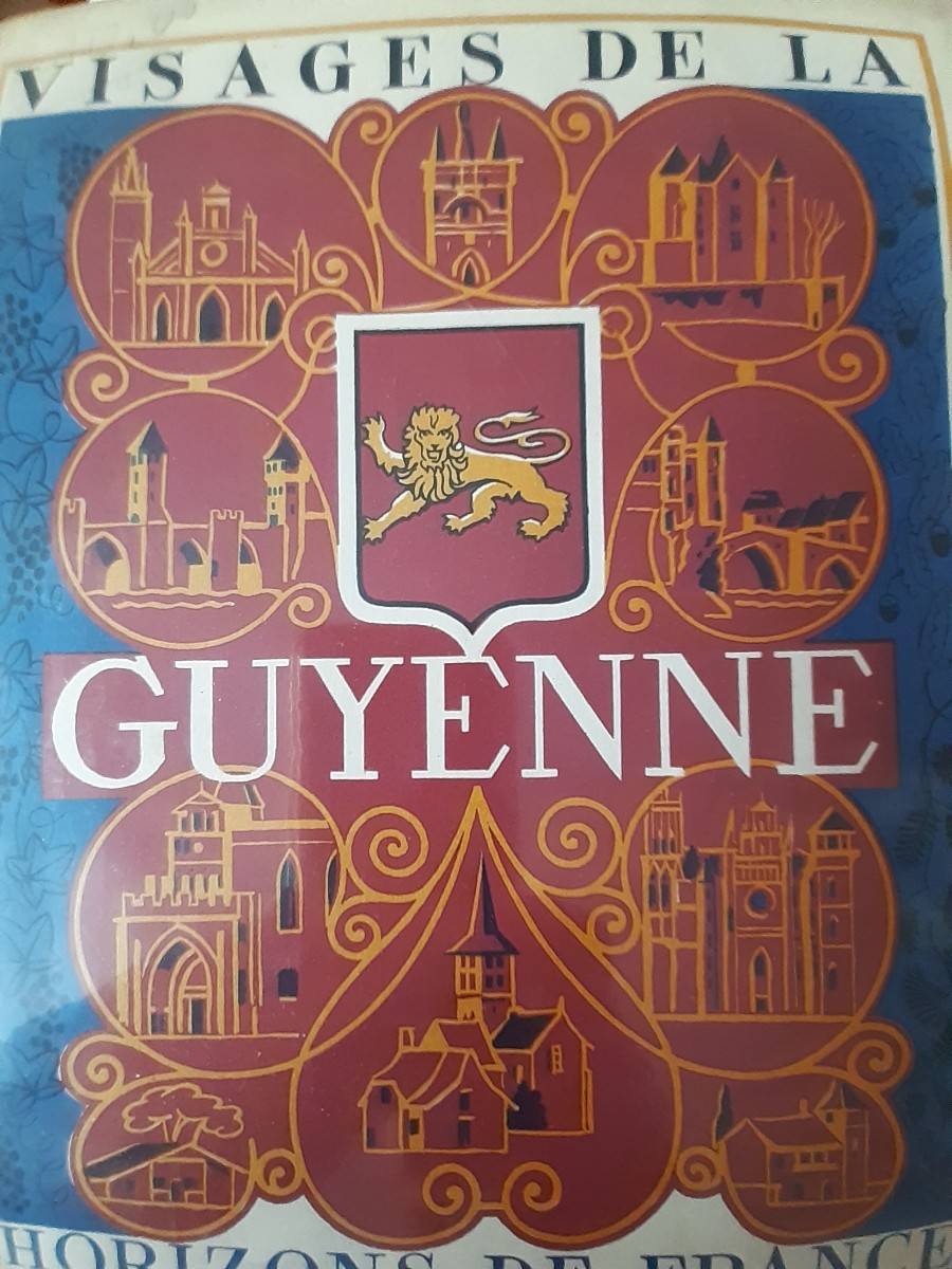 Livre ancien : Visages de la Guyenne 1953 par Paul Fénelon